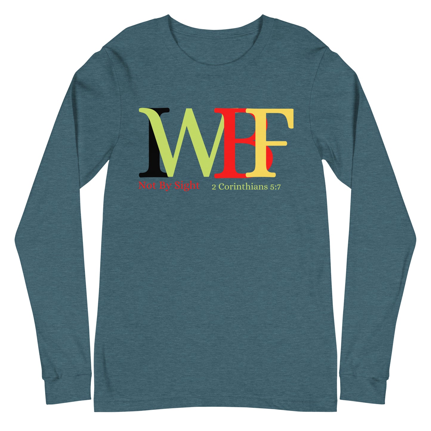 I Walk By Faith Unisex Long Sleeve Tee