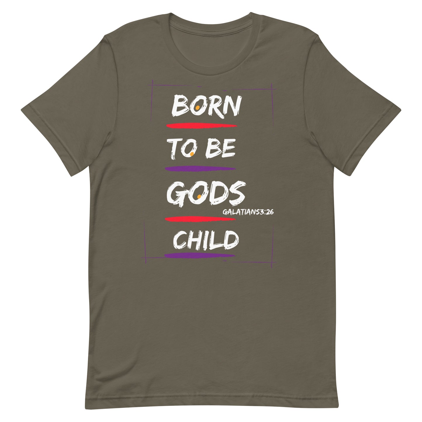 Born to be Gods Child Unisex