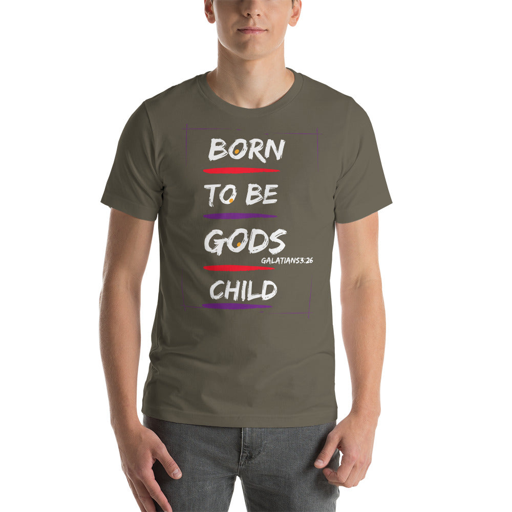 Born to be Gods Child Unisex