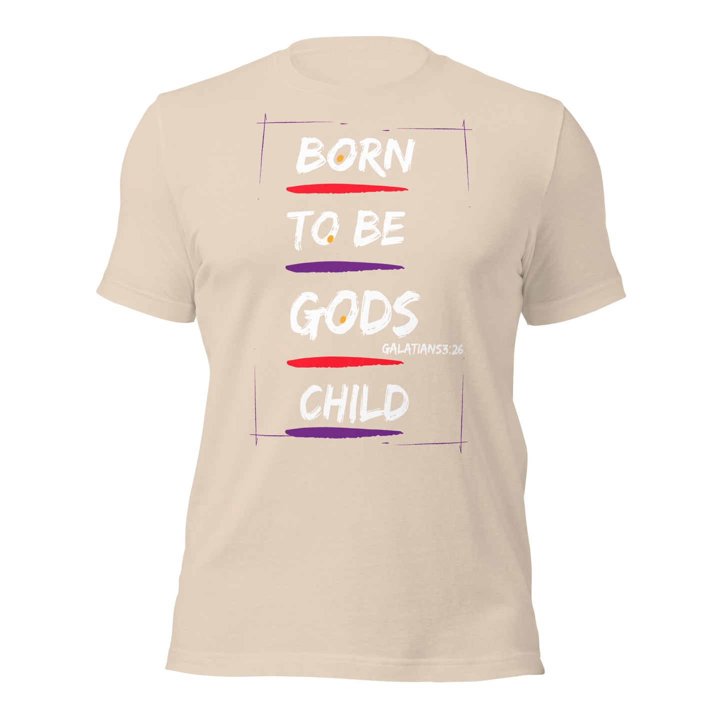 Born to be Gods Child Unisex