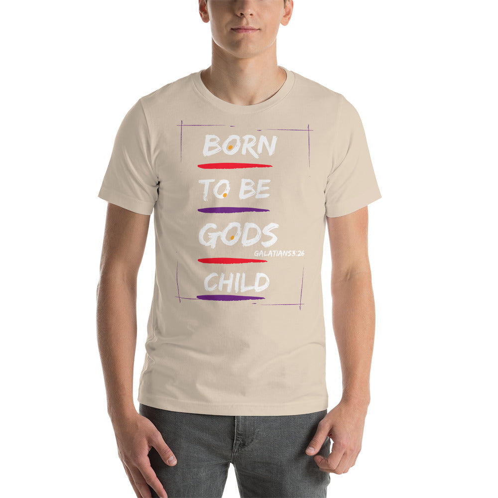 Born to be Gods Child Unisex