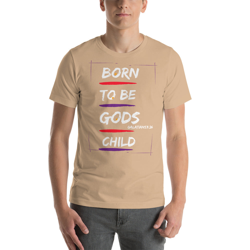 Born to be Gods Child Unisex