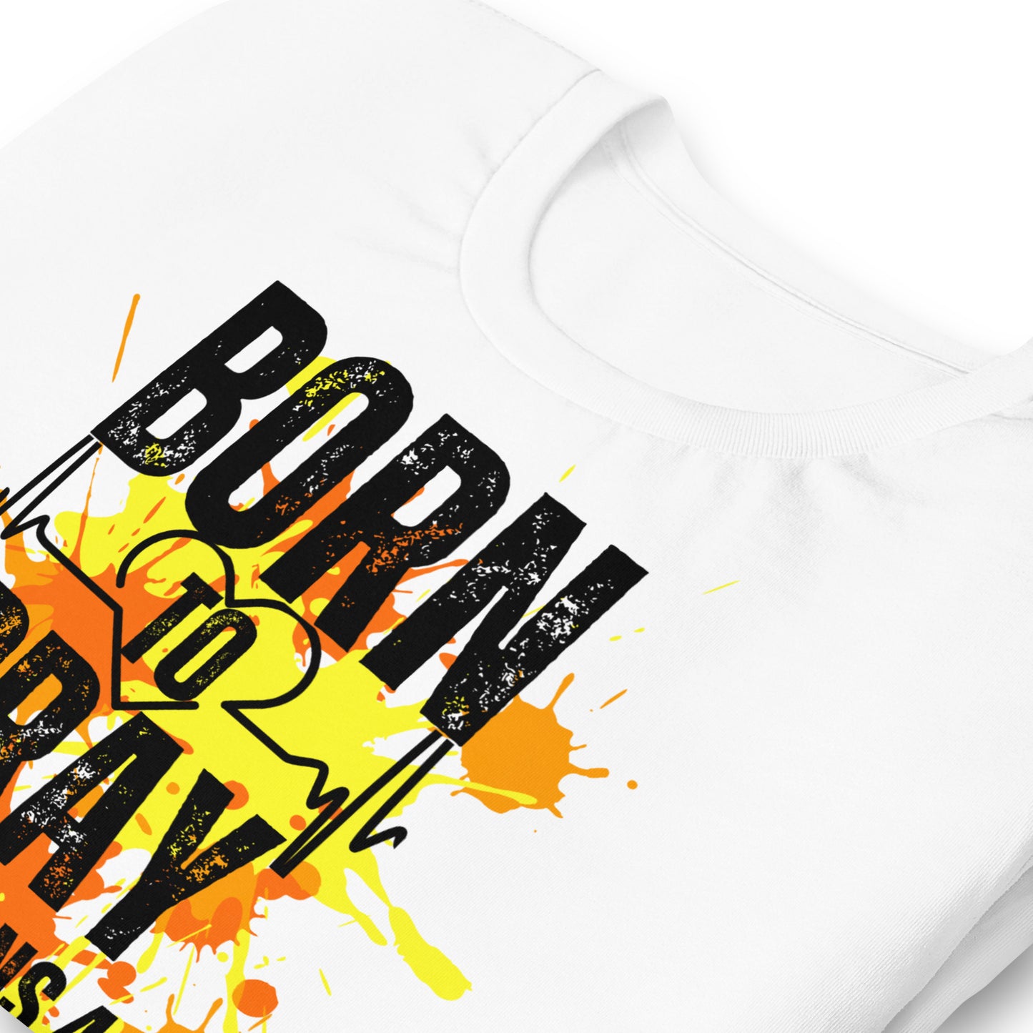 Born To Pray t-shirt Unisex